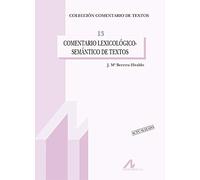 Comentario lexicológico-semántico de textos (Edición actualizada): 13 (Comentario de textos)