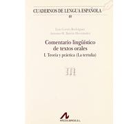 COMENTARIO LINGÜISTICO DE TEXTOS ORALES I (M) (Cuadernos de lengua española)