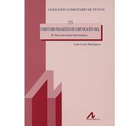 COMENTARIO PRAGMÁTICO DE COMUNICACIÓN ORAL II. Dos entrevistas informativas (Comentario de textos)