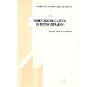 COMENTARIO PRAGMÁTICO DE TEXTOS LITERARIOS: 11 (Comentario de textos)