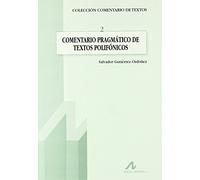 Comentario pragmático de textos polifónicos (Comentario de textos)