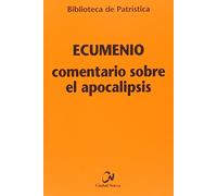 Comentario sobre el Apocalipsis: 76 (Biblioteca de Patrística)