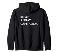 Comentario Social Comentario Comentario Eat Pray Capitalism Sudadera con Capucha