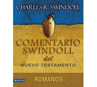 Comentario Swindoll del Nuevo Testamento: Romanos (Estudios Pastorales)