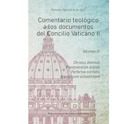 Comentario teológico a los documentos del Concilio Vaticano II Volumen III (BAC MAIOR)