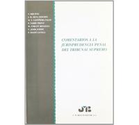 Comentarios a la Jurisprudencia Penal del Tribunal Supremo. (SIN COLECCION)