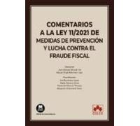 Comentarios a la Ley 11/2021 de medidas de prevención y lucha contra el fraude fiscal