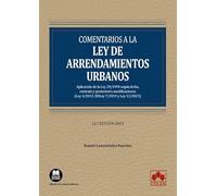 Comentarios a la Ley de arrendamientos urbanos: 1 (Monografías)