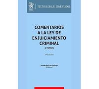 Comentarios a la ley de enjuiciamiento criminal 2 Tomos 2ª Edición: 1 (Textos Legales Comentados)