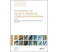 COMENTARIOS A LA LEY DE LA JURISDICCION CONTENCIOSA-ADMINIST | Belen Lopez Donaire, Luis Moll Fernandez
