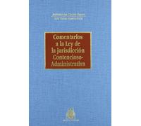 Comentarios a la Ley de la jurisdicción contencioso-administrativa: (ley 29/1998, de 13 de julio) (SIN COLECCION)