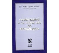 Comentarios A La Nueva Ley De Extranjería