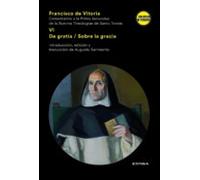 Comentarios A La Prima Secundae De La Summa Theologiae De Santo Tomas