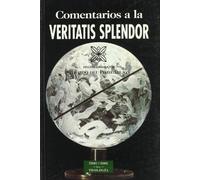 Comentarios a la Veritatis splendor – Estudios y ensayos – Bac