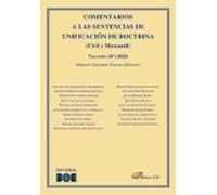 Comentarios A Las Sentencias De Unificación De Doctrina (civil Y Merca