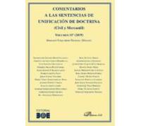 Comentarios A Las Sentencias De Unificación De Doctrina. Civil Y Mercantil. Volumen 11. 2019