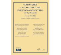 Comentarios a las Sentencias de Unificación de Doctrina (Civil y Mercantil) Volumen 16º (2024)