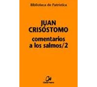 Comentarios a los Salmos/2 | Juan Miguel Marsella Crisóstomo
