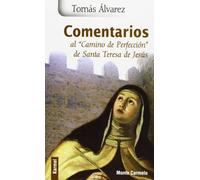 Comentarios al "Camino de Perfección" de Santa Teresa de Jesús (Karmel)