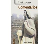 Comentarios al libro de las "Fundaciones" de Santa Teresa de Jesús (Karmel)