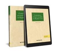 Comentarios al nuevo modelo de Registro Civil (Gran Tratado)