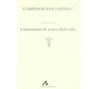 Comentarios de textos dialectales (T) (Cuadernos de lengua española)