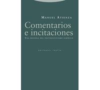 Comentarios e incitaciones: Una defensa del postpositivismo jurídico (Estructuras y procesos. Derecho)