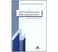 Comentarios filológicos sobre el realismo mágico (Comentario de textos)