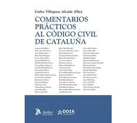 Comentarios prácticos al Código civil de Cataluña