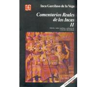 Comentarios reales incas - Volumen 2 (Historia (fce))