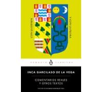 Comentarios reales y otros textos (Penguin Clásicos)