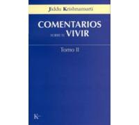 Comentarios Sobre El Vivir (t. 2)