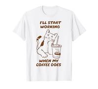 Comenzaré a Trabajar Cuando mi café Haga café Divertido para Gatos Camiseta