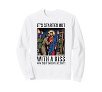 Comenzó con un Beso Cómo terminó como Este Jesús Sudadera