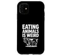 Comer Animales es Raro Humor Vegetariano Divertido Carcasa para iPhone 11