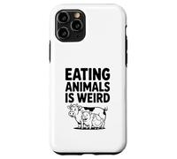 Comer Animales es Raro Humor Vegetariano Divertido Carcasa para iPhone 11 Pro