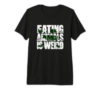 Comer Animales Veganos a Base de Plantas es un Humor extraño Camiseta Premium
