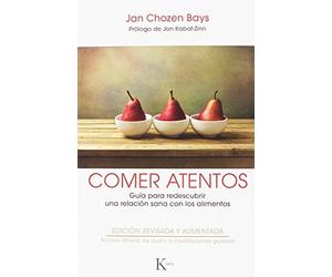 Comer atentos QR: Guía para redescubrir una relación sana con los alimentos (Sabiduría perenne)