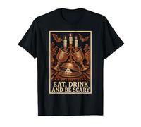 Comer Beber y ser Aterrador Fiesta de Halloween Camiseta