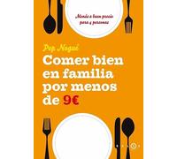 Comer bien en familia por 9 euros al día (SALSA)