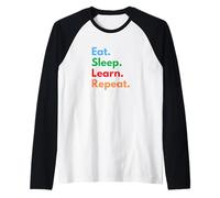 Comer Dormir Aprender Repetir - Estudiantes, Maestros y Aprendices de Vida Camiseta Manga Raglan
