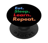 Comer Dormir Aprender Repetir - Estudiantes, Maestros y Aprendices de Vida PopSockets PopGrip Adhesivo