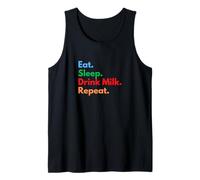 Comer Dormir Beber Leche Repetir para Amantes de la Leche y Bebedores Camiseta sin Mangas