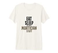 Comer Dormir Hacer Cosas Creepy Mortician Divertido Camiseta Premium