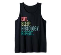 Comer Dormir Histología Histología Histólogo Repetir Histología Histología Tech Histo Camiseta sin Mangas