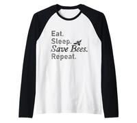 Comer, Dormir, Salvar Abejas. repita Camiseta Manga Raglan