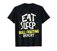 Comer Dormir Toros Lucha Repetir Toros Fighter Camiseta gráfica económica, Hombre, Negro, XL