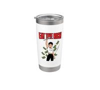 Comer el movimiento de izquierda rica Justicia social Humor Vaso térmico de acero inoxidable de doble pared