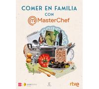 Comer en familia con MasterChef (Espasa Gastronomía)