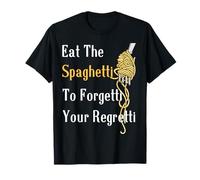 Comer Espaguetis a Forgetti Regretti Pasta Italiana Amante de la Comida Camiseta